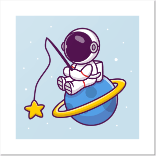 Cute Astronaut Fishing Star On Planet Posters and Art